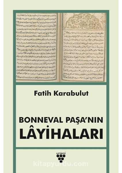 Bonneval Paşa’nın Layihaları