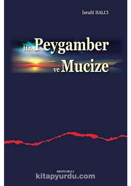 Hz. Peygamber ve Mucize