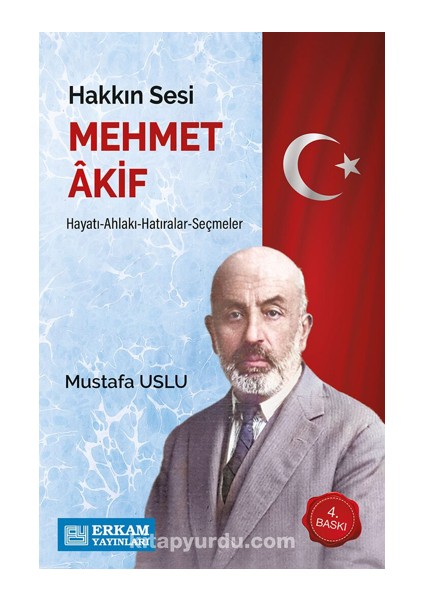 Hakkın Sesi Mehmet Akif