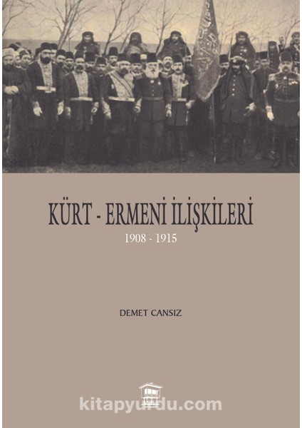 Kürt-Ermeni Ilişkileri (1908-1915)