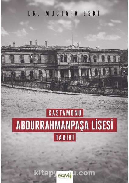 Kastamonu Abdurrahmanpaşa Lisesi Tarihi