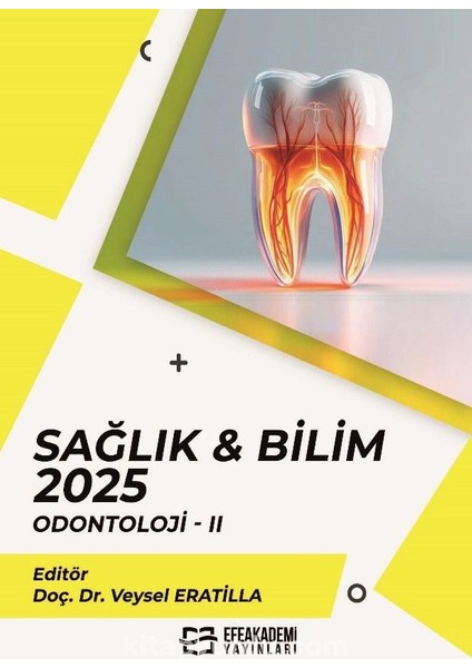 Sağlık - Bilim 2025: Odontoloji Iı