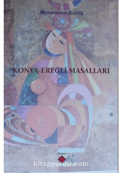 Konya – Ereğli Masalları