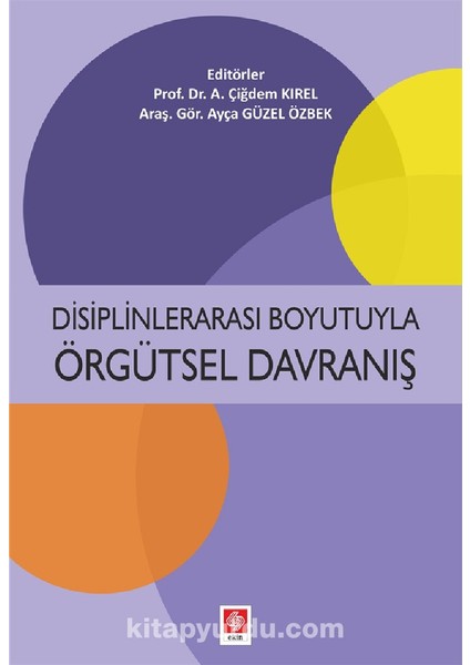 Disiplinlerarası Boyutuyla Örgütsel Davranış