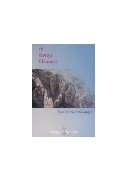 16 Konya Efsanesi
