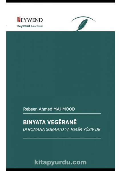 Bınyata Vêgeranê Di Romana Sobarto Ya Helîm Yusîv De