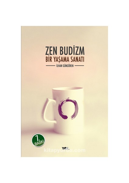 Zen Budizm/ Bir Yaşama Sanatı