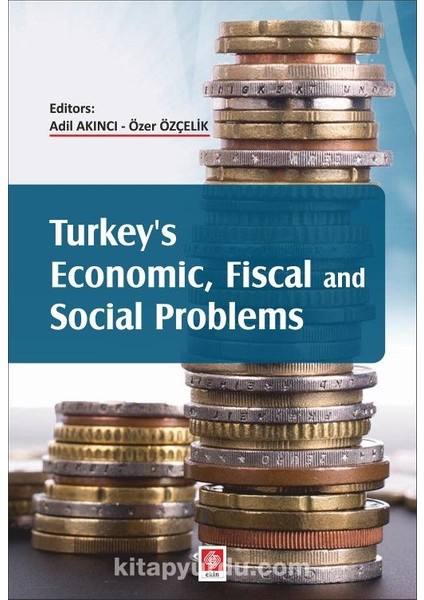 Turkey's Economic, Fiscal And Social Problems