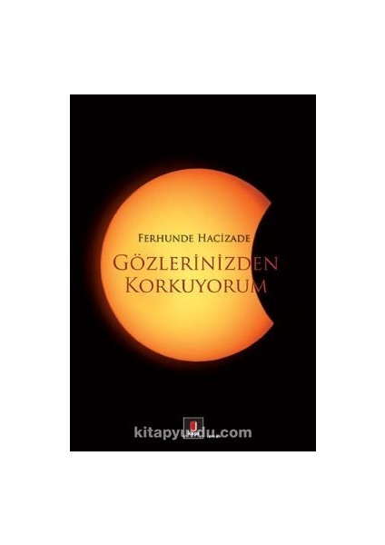 Gözlerinizden Korkuyorum