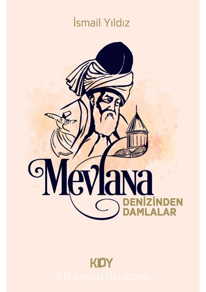 Mevlana Denizinden Damlalar