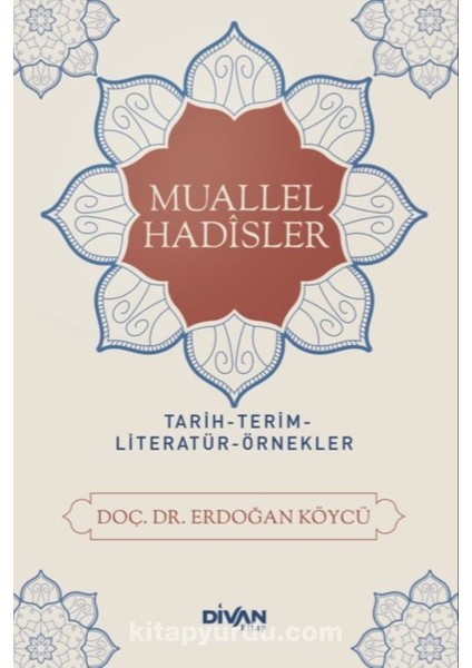 Muallel Hadisler Tarih, Terim, Literatür, Örnekler