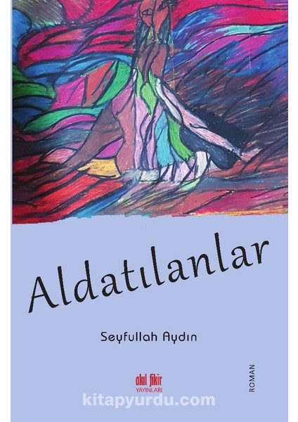 Aldatılanlar
