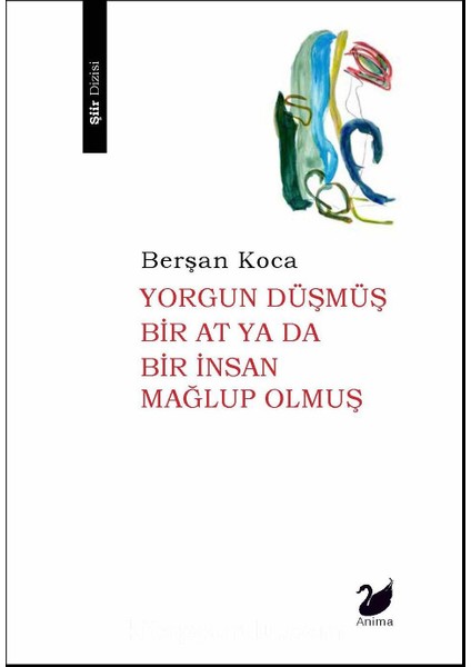 Yorgun Düşmüş Bir At Ya Da Bir Insan Mağlup Olmuş
