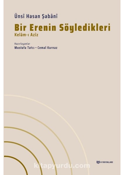 Bir Erenin Söyledikleri (Kelam-I Aziz)