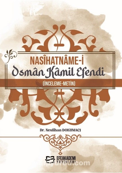 Nasihatname-I Osman Kamil Efendi (Inceleme-Metin)