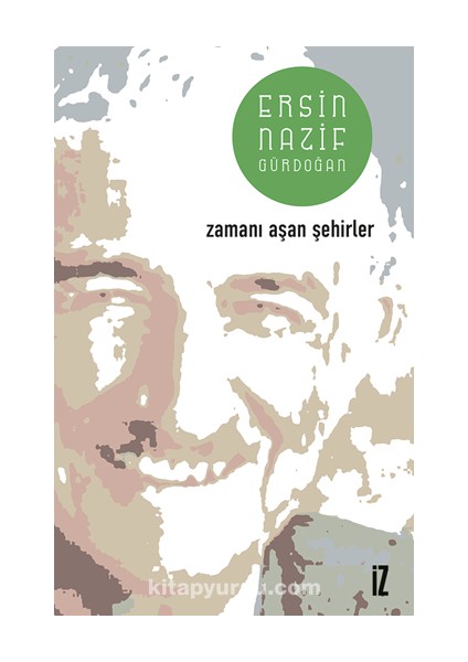 Zamanı Aşan Şehirler