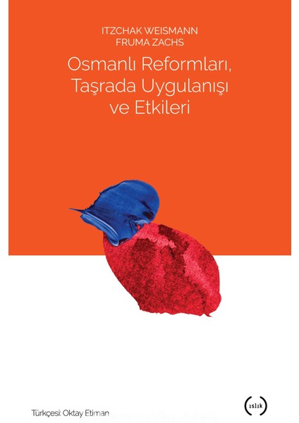 Osmanlı Reformları, Taşrada Uygulanışı ve Etkileri