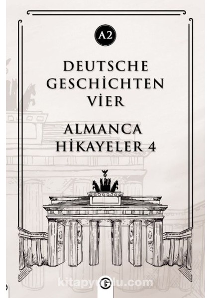 Deutsche Geschichten Vier (A2) Almanca Hikayeler 4