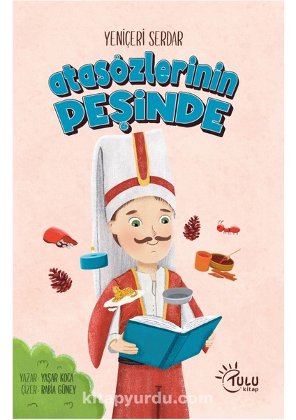Yeniçeri Serdar Atasözleri Peşinde