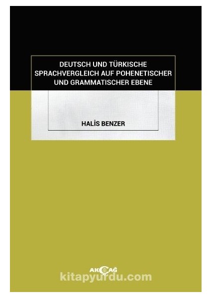 Deutsch Und Türkısche Sprachvergleıch Auf Pohenetıscher Und Grammatıscher Ebene