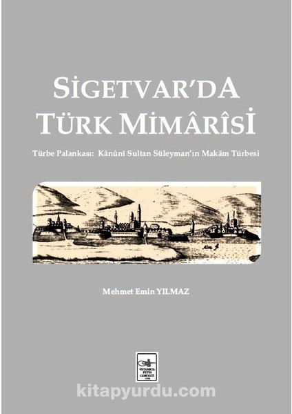 Sigetvar'da Türk Mimarisi