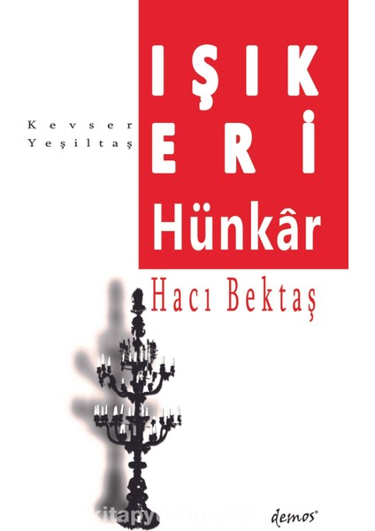 Işık Eri Hünkar Hacı Bektaş