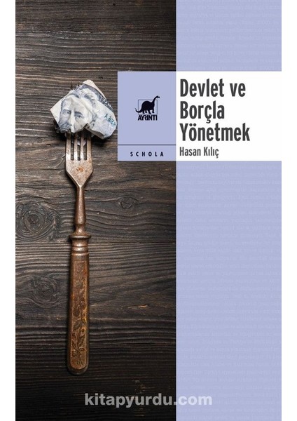 Devlet ve Borçla Yönetmek