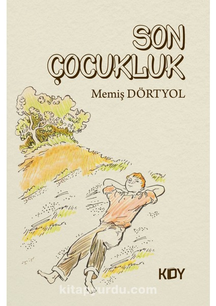 Son Çocukluk