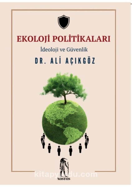 Ekoloji Politikaları Ideoloji ve Güvenlik