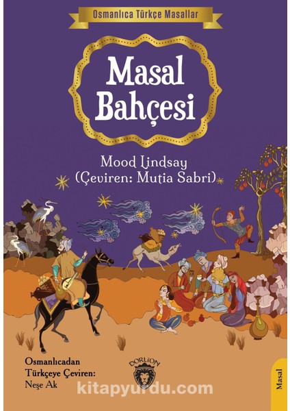 Masal Bahçesi / Osmanlıca Türkçe Masallar