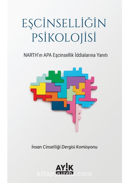 Eşcinselliğin Psikolojisi Narth’ın Apa Eşcinsellik Iddialarına Yanıt