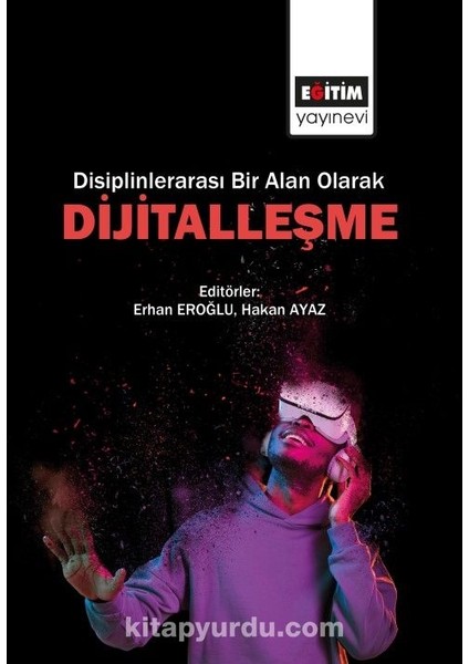 Disiplinlerarası Bir Alan Olarak Dijitalleşme