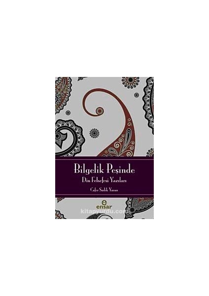 Bilgelik Peşinde Din Felsefesi Yazıları