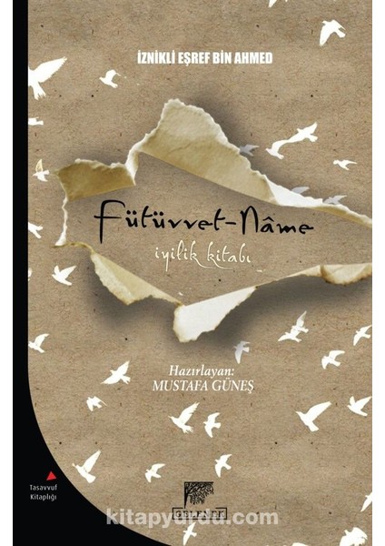 Fütüvvet-Name Iyilik Kitabı