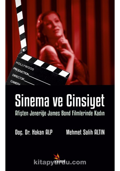 Sinema ve Cinsiyet Afişten Jeneriğe James Bond Filmlerinde Kadın