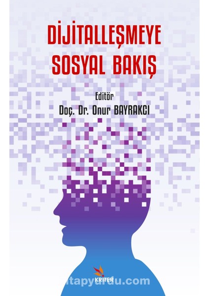 Dijitalleşmeye Sosyal Bakış