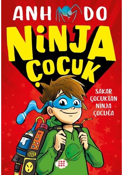Ninja Çocuk 1 – Sakar Çocuktan Ninja Çocuğa