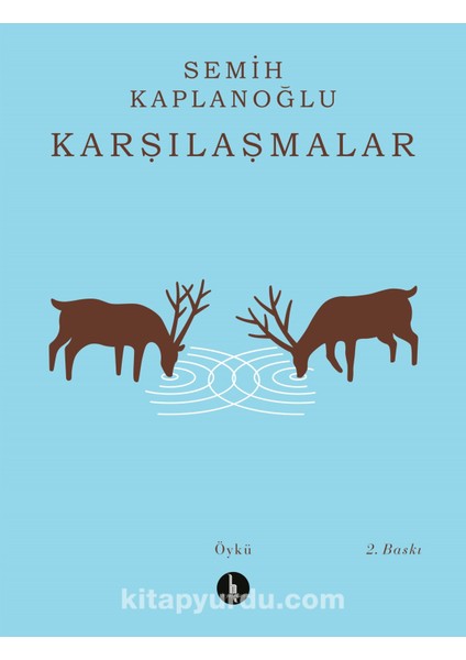 Karşılaşmalar