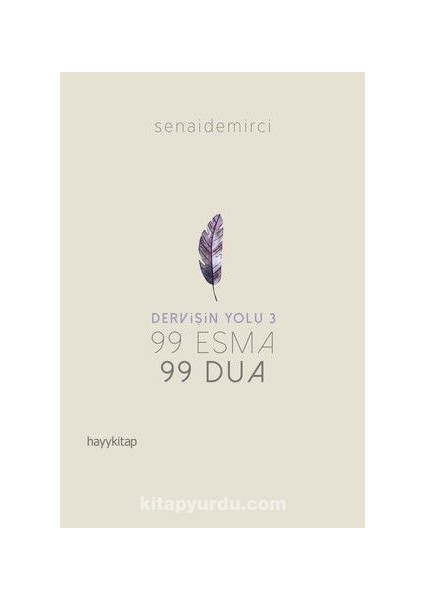 Dervişin Yolu 3 99 Esma 99 Dua