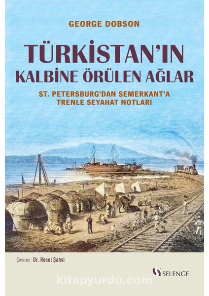 Türkistan'ın Kalbine Örülen Ağlar St. Petersburg'dan Semerkant'a Trenle Seyahat Notları