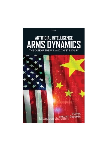 Artificial Intelligence ‘arms Dynamics’: The Case Of The U.s. And China Rivalry