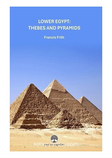 Lower Egypt: Thebes And Pyramids