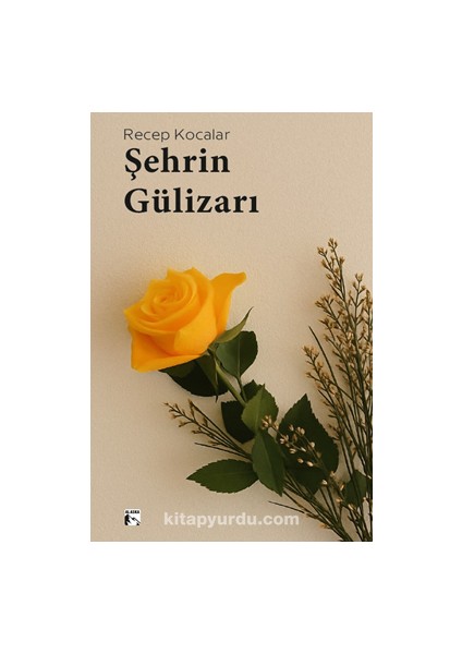 Şehrin Gülizarı