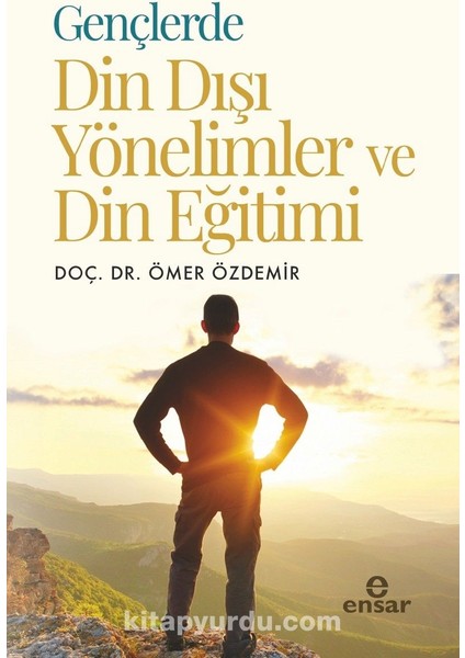 Gençlerde Din Dışı Yönelimler ve Din Eğitimi