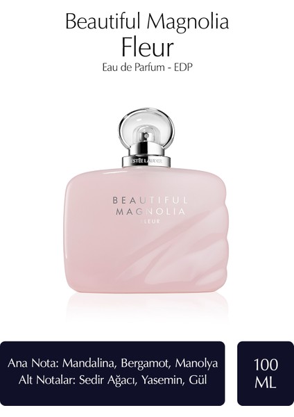 Beautiful Magnolia Fleur Edp Kadın Parfümü - 100ML