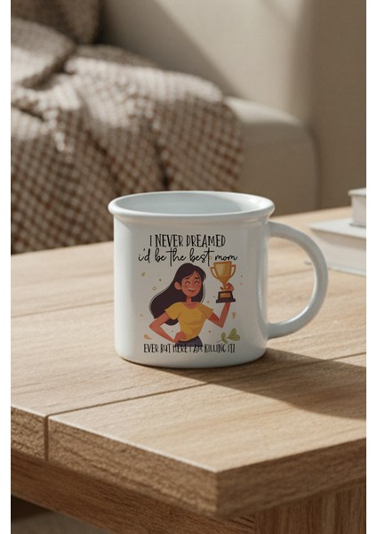 I Never Dreamed Baskılı Enamel Görünümlü Seramik Vintage Kupa Bardak