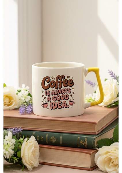 Coffee Is Always Good Idea Baskılı Sarı D Kulplu Kupa Bardak