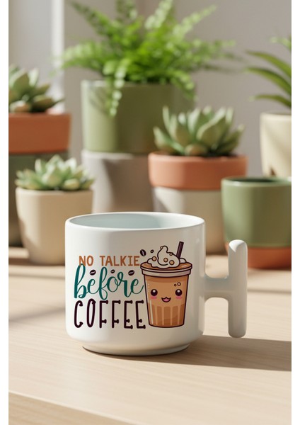 No Talkie Before Coffee Baskılı Hediyelik T Kulplu Latte Fincanı Kupa Bardak