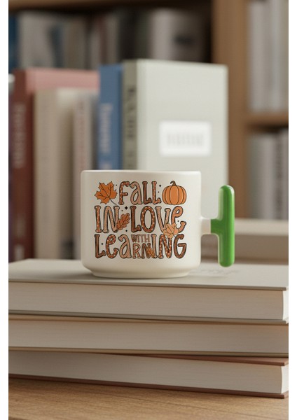 Fall In Love With Learning Baskılı Yeşil Renkli T Kulplu Latte Fincanı Kupa