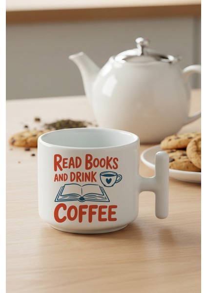 Read Books And Coffee No:2 Baskılı Hediyelik T Kulplu Latte Fincanı Kupa Bardak